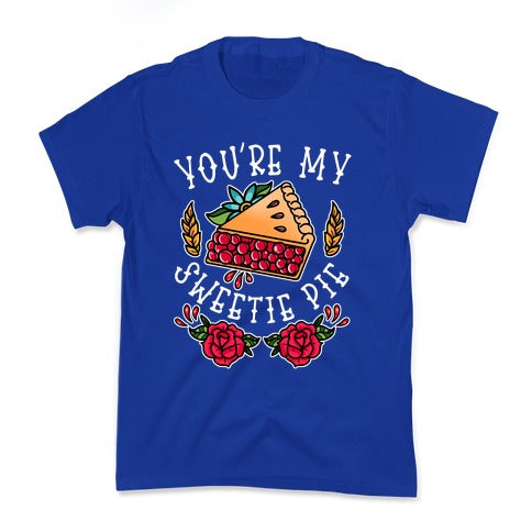 You're My Sweetie Pie Kid's Tee
